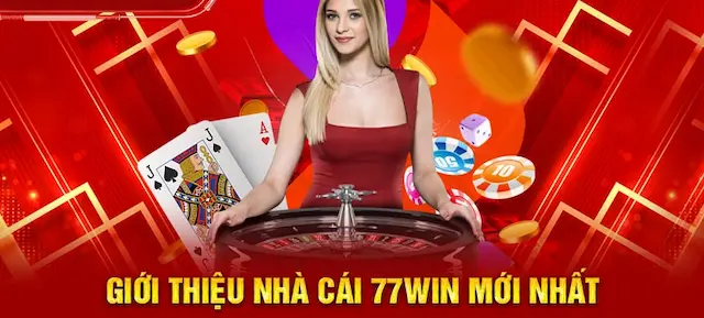 77Win nhà cái dẫn đầu châu á lĩnh vực cá cược